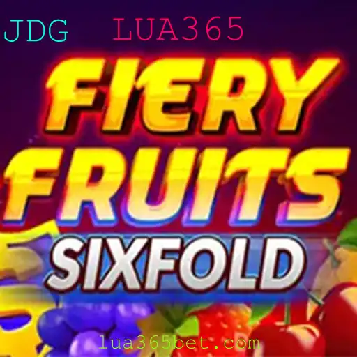 FieryFruitsSixFold: Descubra o Novo Fenômeno dos Jogos com LUA365